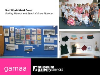 gamaa Surf World Gold Coast Surfing History and Beach Culture Museum 