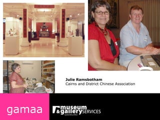 Julie Ramsbotham Cairns and District Chinese Association gamaa 