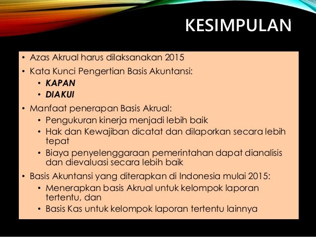 Gambaran Umum Akuntansi Berbasis Akrual