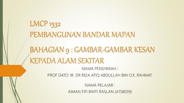 Gambar Kesan Pencemaran Alam Sekitar