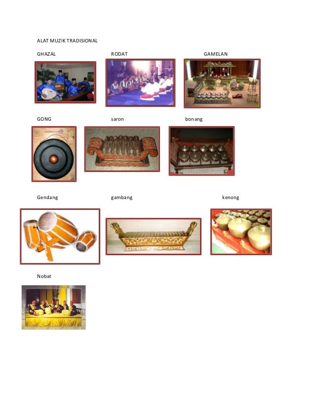  Gambar  pakaian tradisional dan alat  muzik