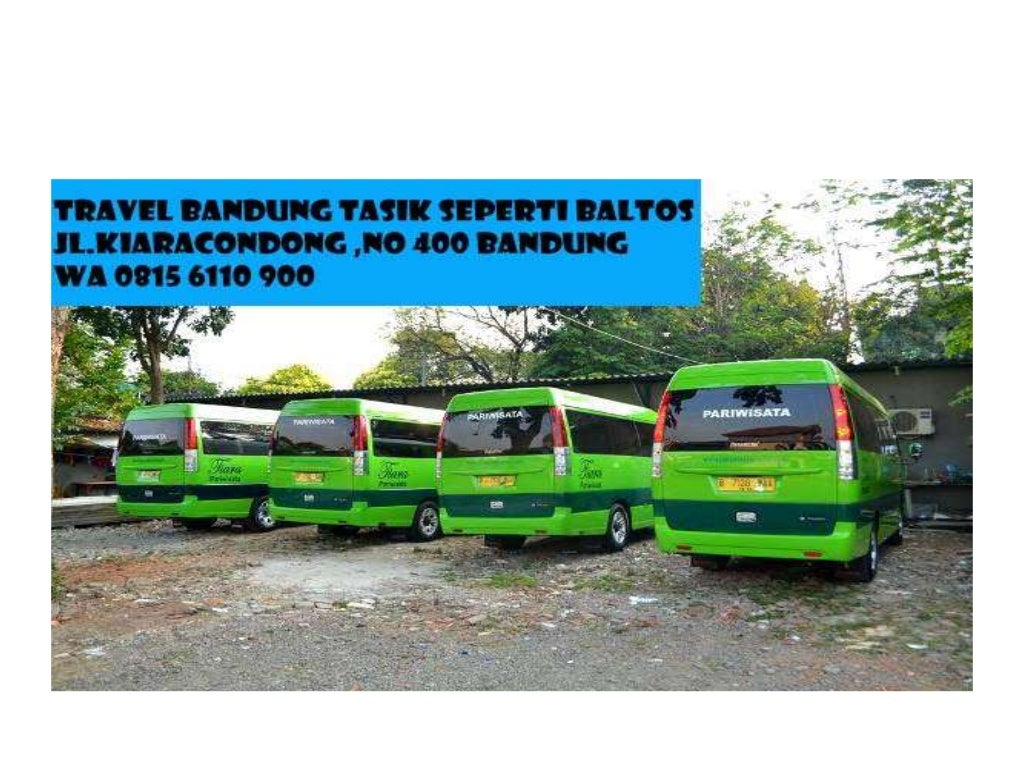 TRAVEL BANDUNG TASIK SEPERTI PRIMAJASA, WA 08156110900