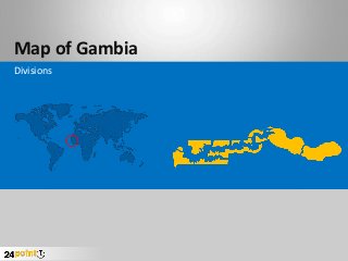 Map of Gambia
Divisions
 