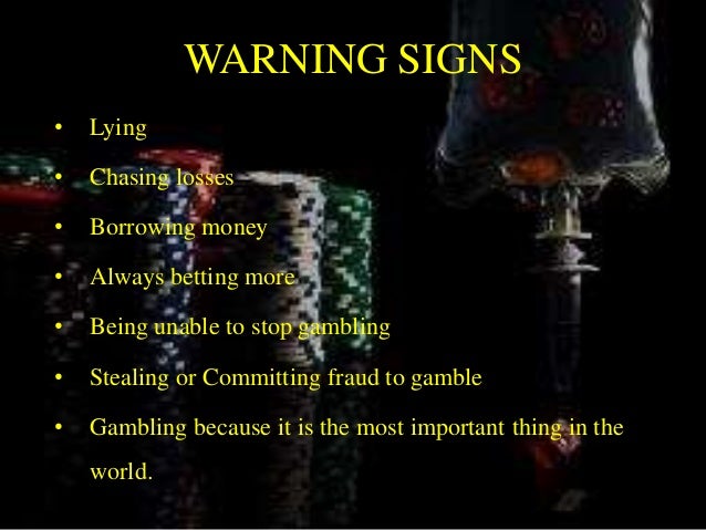 Warning signs of gambling