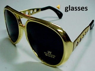 glasses
 