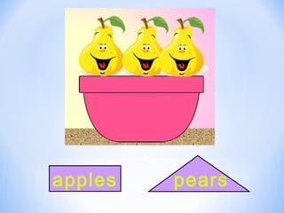 apples pears
 
