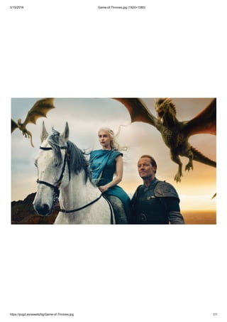 3/15/2018 Game-of-Thrones.jpg (1920×1080)
https://pogd.es/assets/bg/Game-of-Thrones.jpg 1/1
 