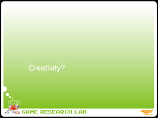 Creativity ? 