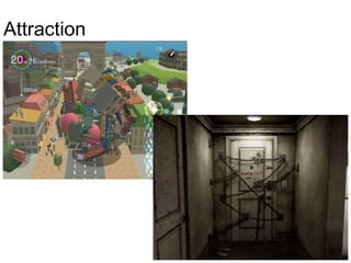 Attraction 