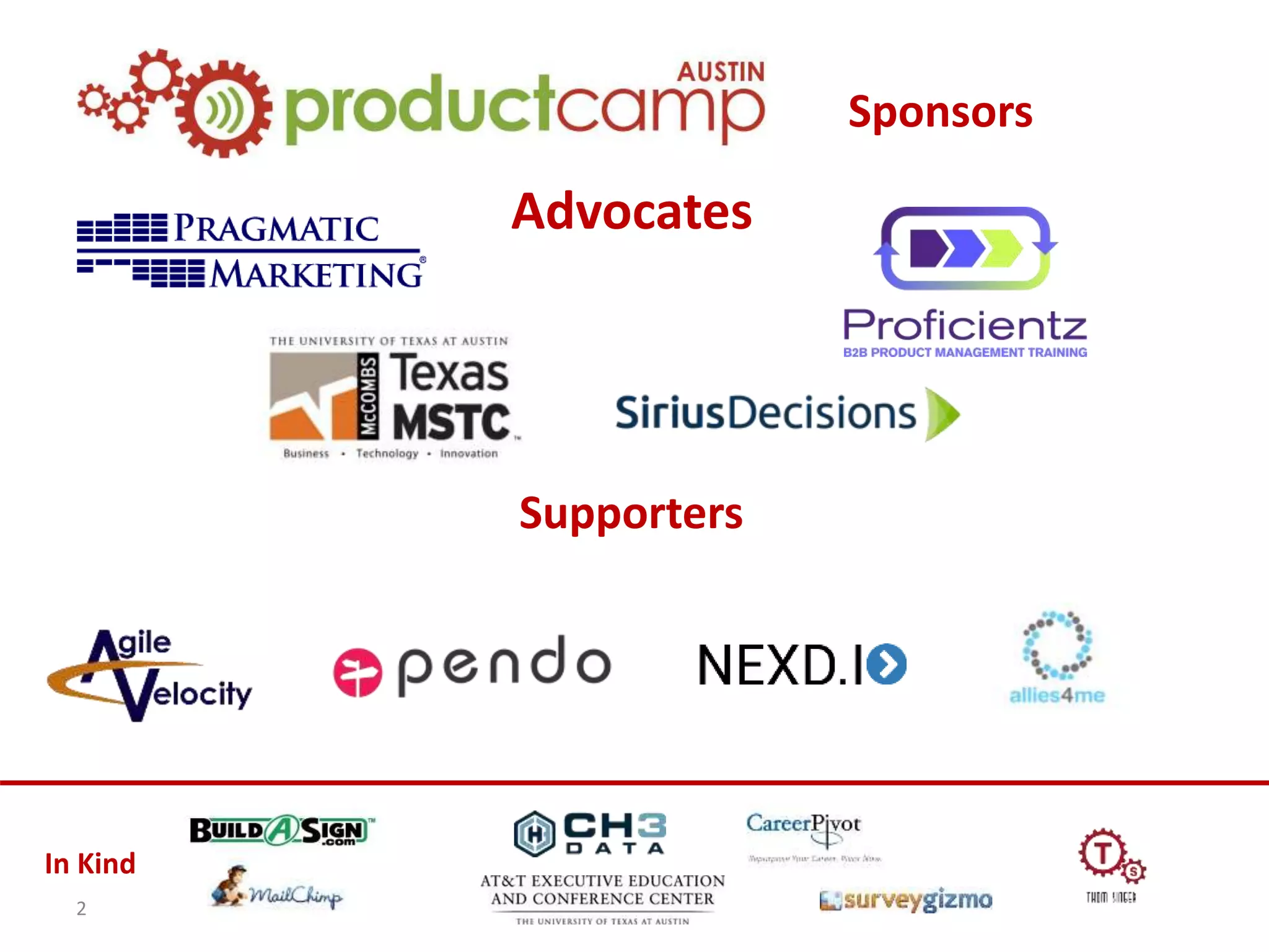 2
Sponsors
Advocates
In Kind
Supporters
 