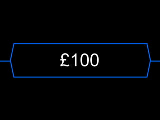 £100
 
