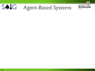 Agent-Based Systems




13
 