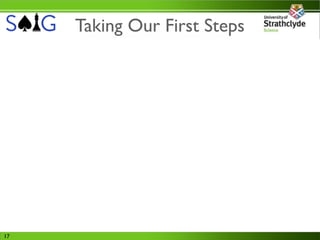 Taking Our First Steps




17
 