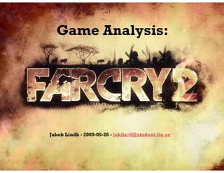 Game Analysis:




Jakob Lindh - 2009-05-26 - jaklin-9@student.ltu.se
 