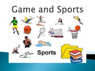 Game and Sports.pptx
