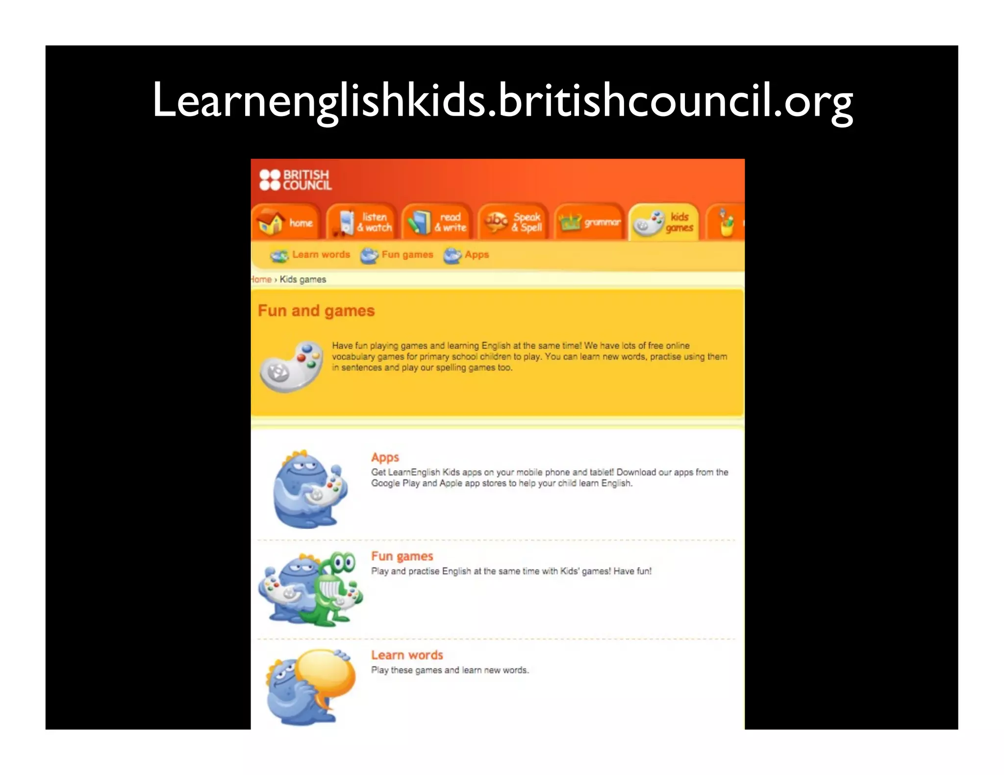 Learnenglishkids.britishcouncil.org
6kuLfV
 