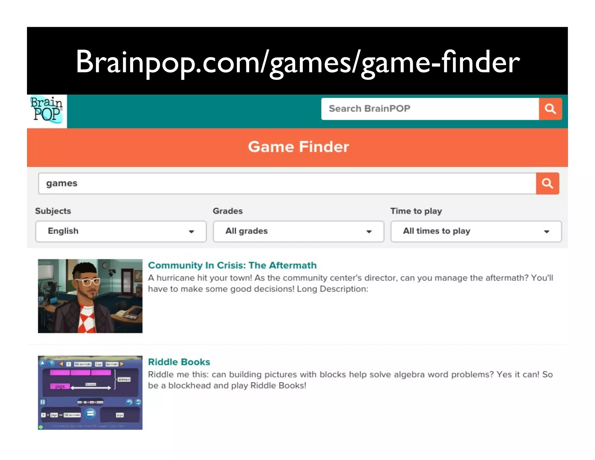 Brainpop.com/games/game-ﬁnder
6kuLfV
 