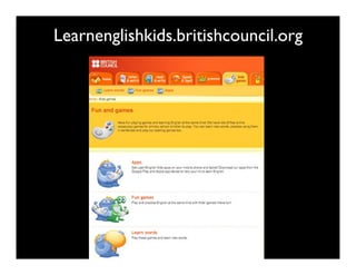 Learnenglishkids.britishcouncil.org
6kuLfV
 