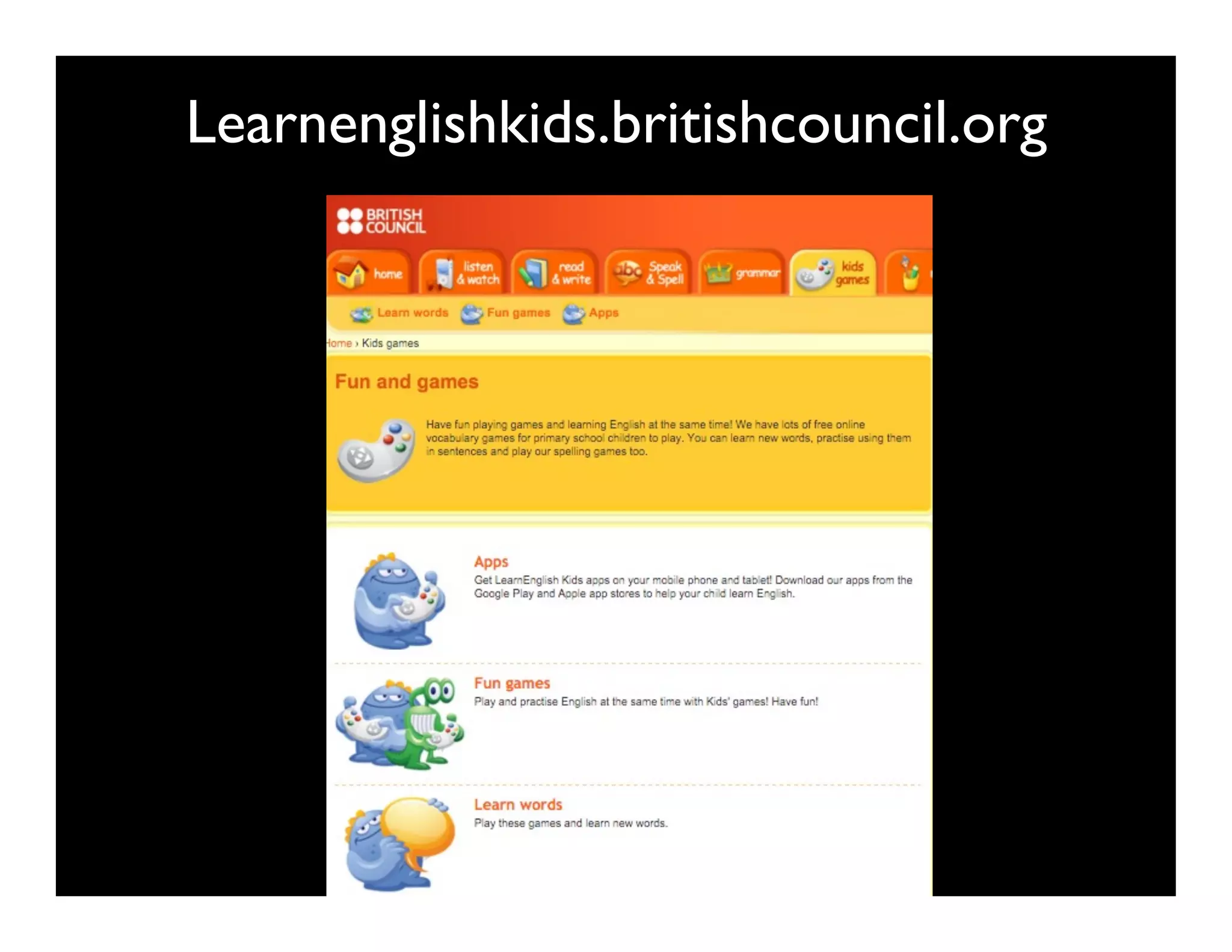 Learnenglishkids.britishcouncil.org
6kuLfV
 