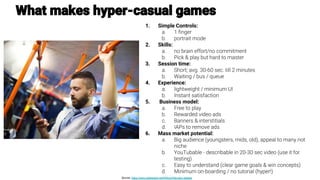 - Study Top Games using spreadsheet - what qualities do they have:
- Average time or length of the session
- Online / offl...