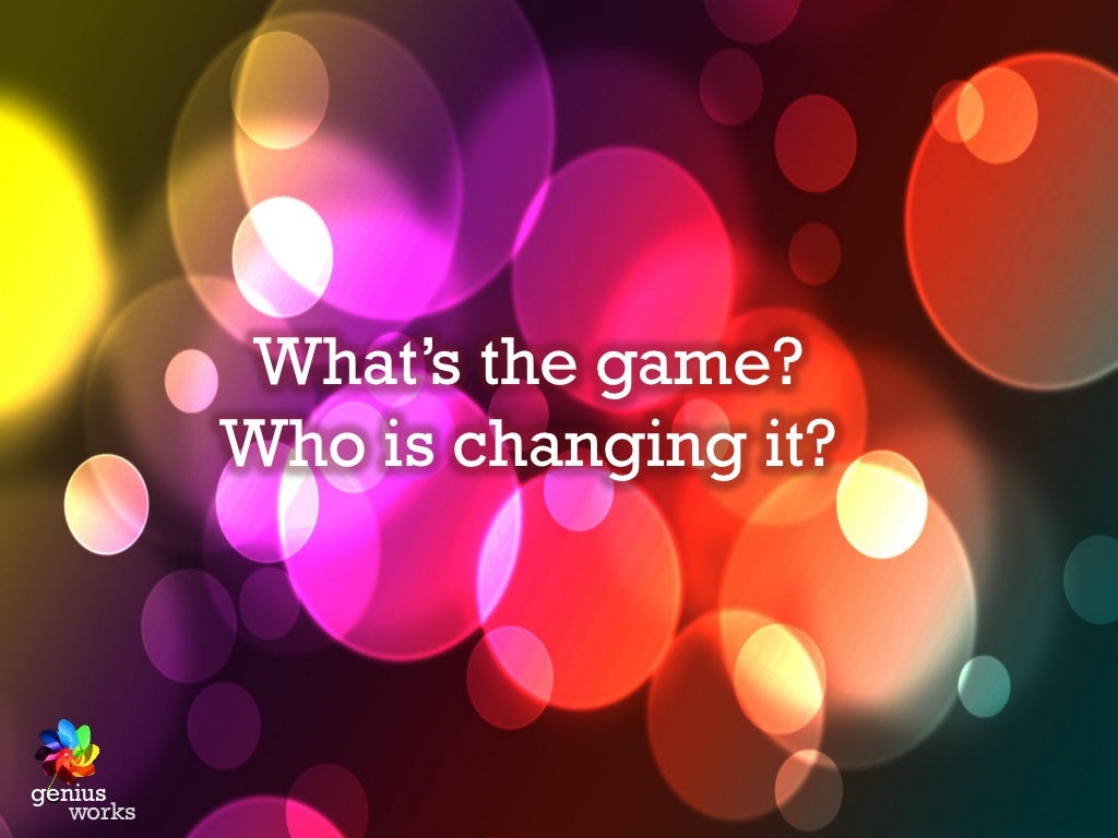 What’s the game? Who is