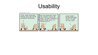 Usability
 