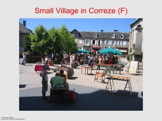 Small Village in Correze (F)




(c) 2012 Ben SALEM
(p) 2012 Ben SALEM for MDI Programme
 