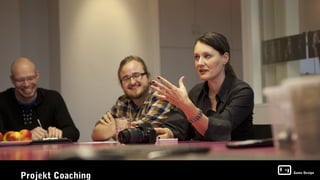 Projekt Coaching
                   Game Design
 