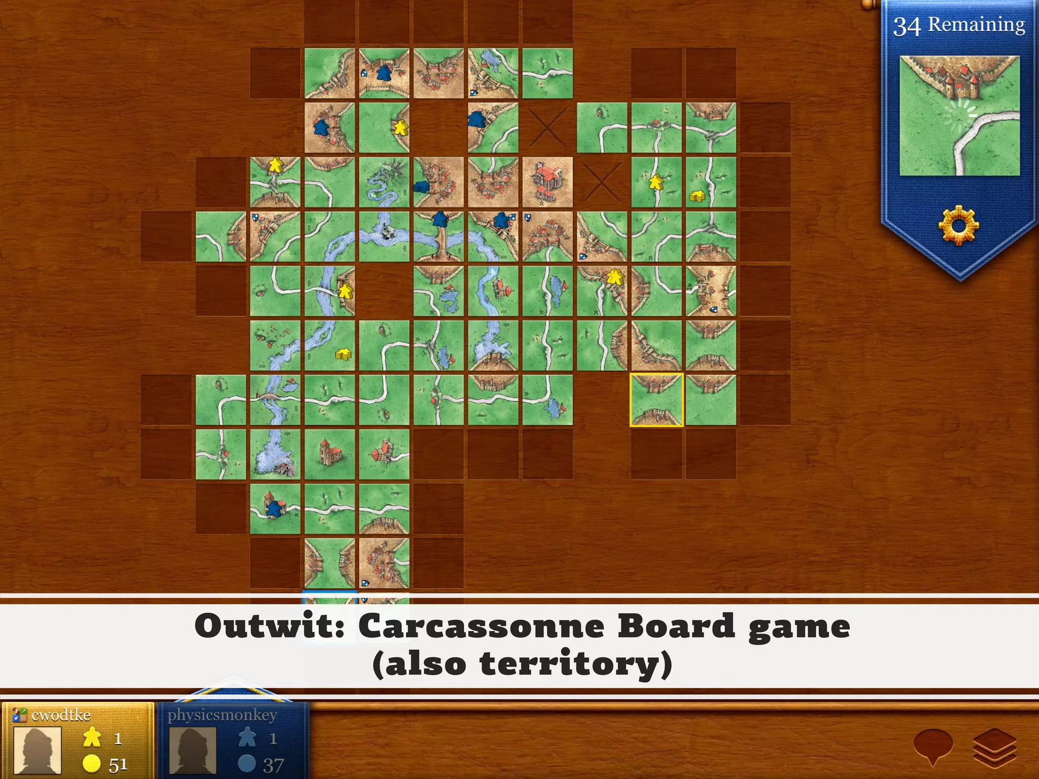 CHRISTINA WODTKE @cwodtke
Outwit: Carcassonne Board game
(also territory)
 