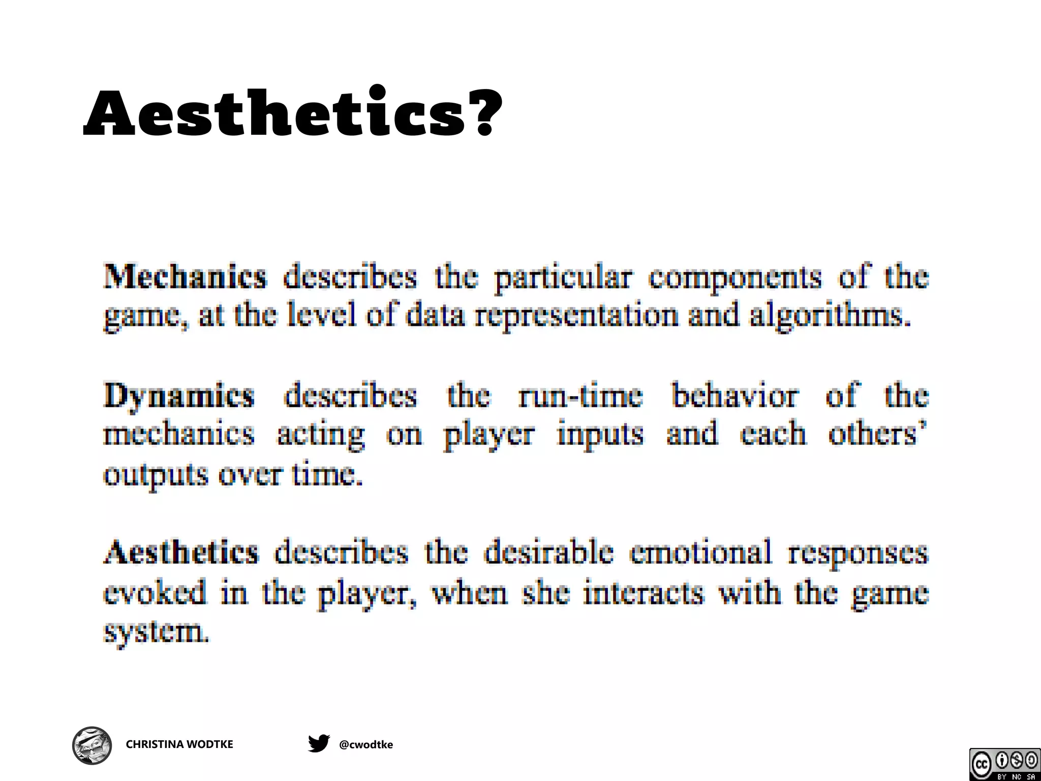 CHRISTINA WODTKE @cwodtke
Aesthetics?
 