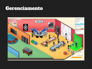 ©2014,AndréKishimoto(www.kishimoto.com.br).Foreducationalpurposesonly.
Gerenciamento
 