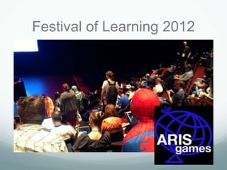 Festival of Learning 2012
 