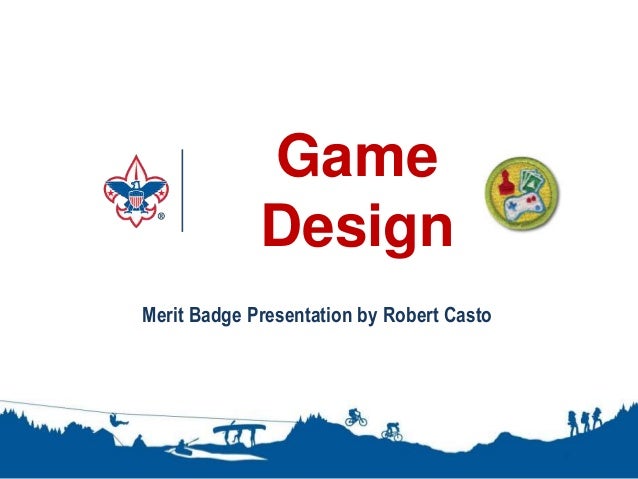 game design merit badge powerpoint presentation