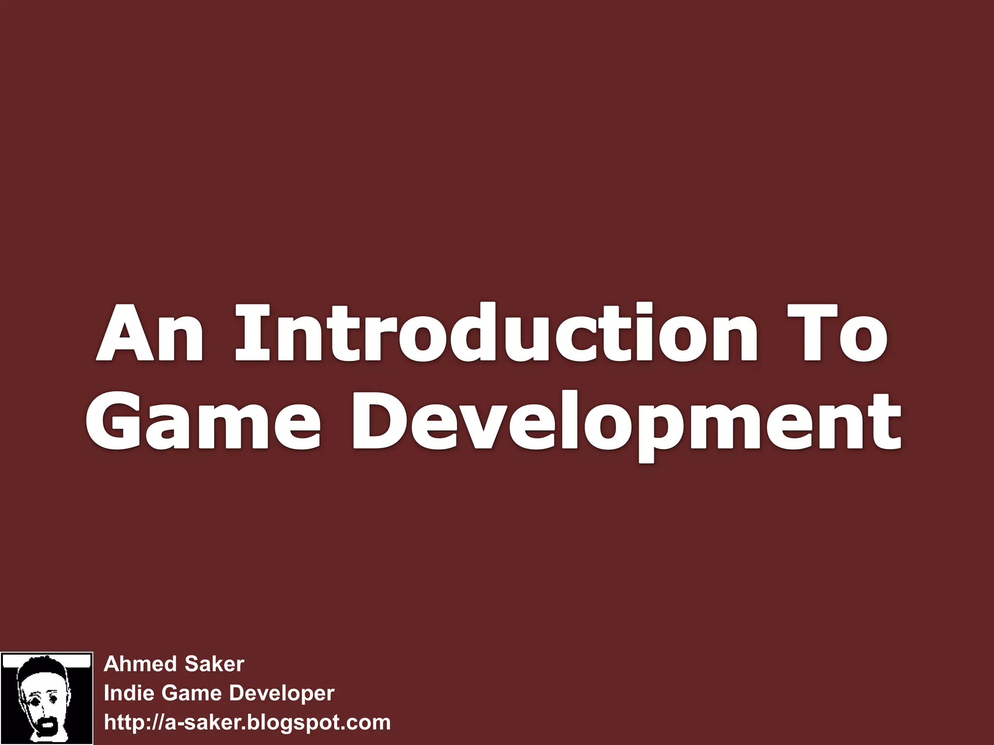 An Introduction To Game development | PPSX