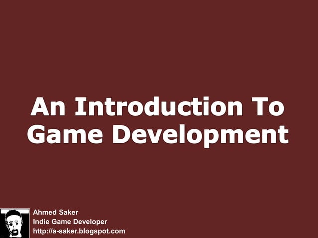 An Introduction To Game development | PPSX