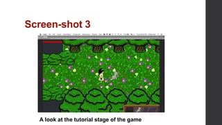 Screen-shot 3
A look at the tutorial stage of the game
 