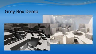 Grey Box Demo
 