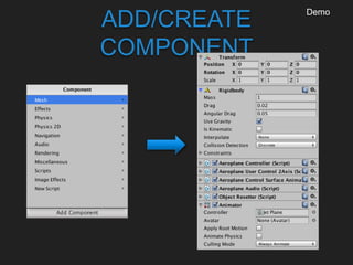 ADD/CREATE
COMPONENT
Demo
 