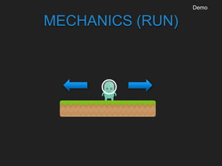 MECHANICS (RUN)
Demo
 
