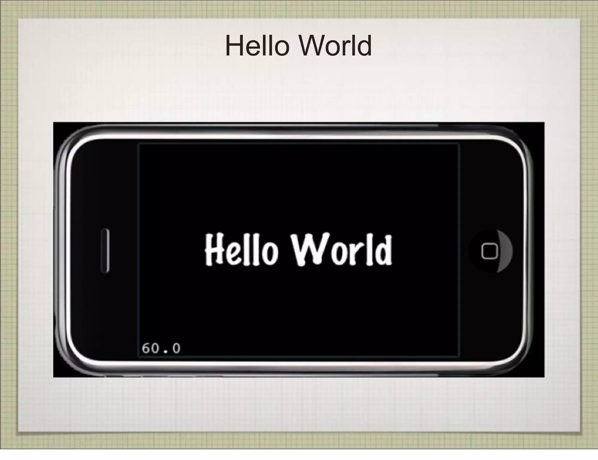 Hello World
 