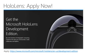 https://www.microsoft.com/microsoft-hololens/en-us/development-edition
 
