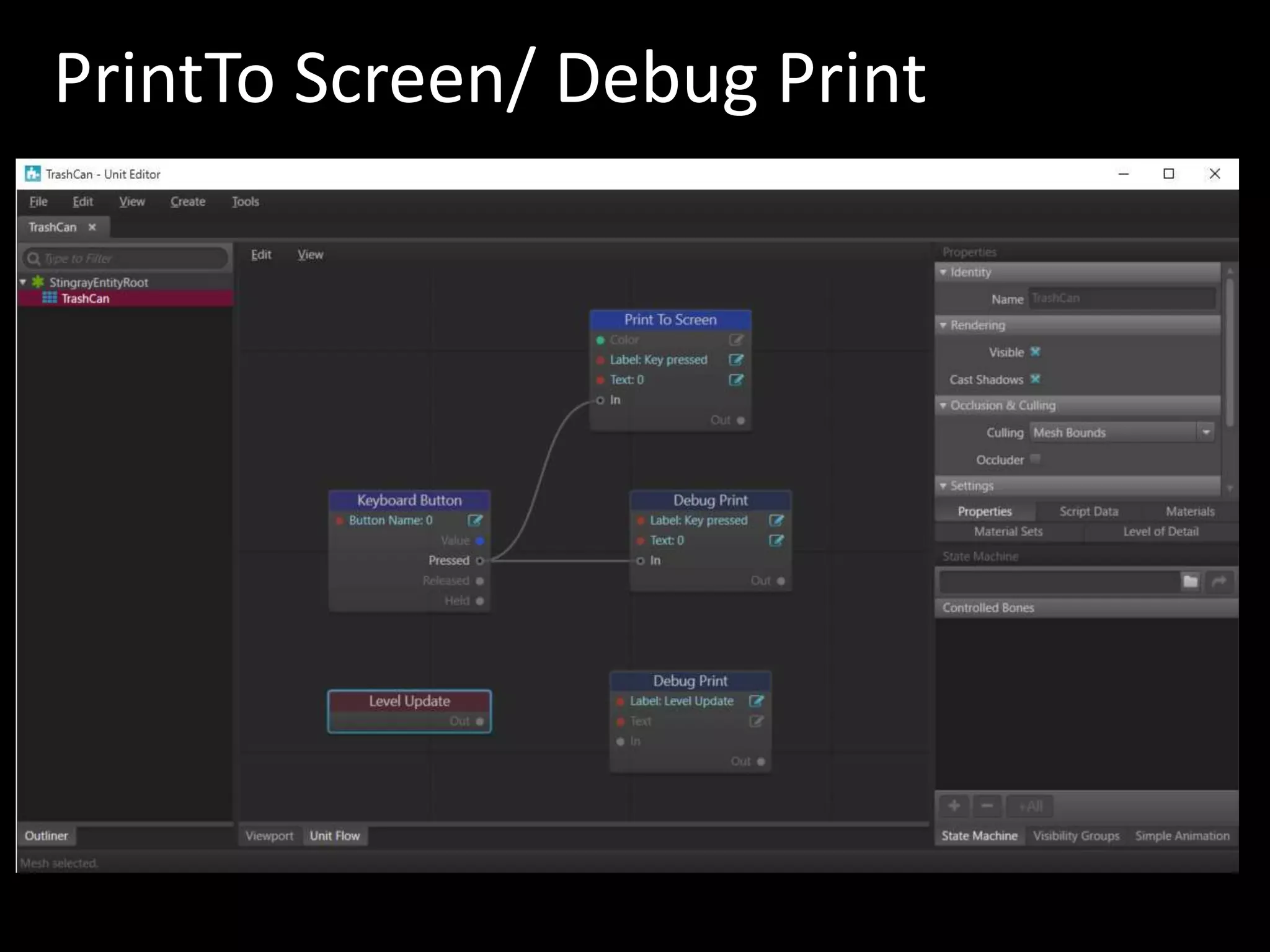 PrintTo Screen/ Debug Print
 