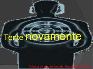 Tente novamente


    Fabrica de games;boolds. Favela maria luiza
 