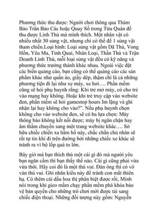 Phương thức thu được: Người chơi thông qua Thám
Bảo Trân Bảo Các hoặc Quay Số trong Tửu Quán để
thu được Linh Thú mà mình thích. Một nhân vật có
nhiều nhất 30 sủng vật, nhưng chỉ có thể để 1 sủng vật
tham chiến.Loại hình: Loại sủng vật gồm Dã Thú, Vong
Hồn, Yêu Ma, Tinh Quaí, Nhân Loại, Thần Thú và Trận
Doanh Linh Thú, mỗi loại sủng vật đều có kỹ năng và
phương thức trưởng thành khác nhau. Ngoài việc đặt
các biển quảng cáo, bạn cũng có thể quảng cáo các sản
phẩm khác như quần áo, giầy dép, thậm chí là cả những
phương tiện đi lại như xe máy, xe hơi…. Phần mềm
cũng sẽ hỏi phụ huynh rằng: Khi trẻ mở máy, có cho trẻ
vào mạng hay không. Hoặc khi trẻ truy cập vào website
đen, phần mềm sẽ hỏi gamestop hours Im lặng và ghi
nhận lại hay không cho vào?”. Nếu phụ huynh chọn
không cho vào website đen, sẽ có ba lựa chọn: Máy
thông báo không kết nối được; máy bị ngăn chặn hay
âm thầm chuyển sang một trang website khác…. Sở
hữu chiếc chiến xa hầm hố này, chắc chắn chủ nhân sẽ
rất tự tin khi đi trên đường bởi những chiếc xe khác sẽ
tránh ra vì bộ lốp quá to lớn.
Bây giờ mà bạn thích thú một cái gì đó mà người yêu
bạn ngăn cấm thì bạn thấy thế nào. Cái gì cũng phải vừa
vừa thôi. Hãy coi đó là một thú vui. Đàn ông thì có vô
vàn thú vui. Ghi nhãn kiểu này để tránh con mắt thiên
hạ. Có thêm cái dấu hoa thị phân biệt được rồi, Minh
nói trong khi gieo mầm chạy phần mềm phá khóa bảo
vệ bản quyền cho những trò chơi mới được tải sang
chiếc điện thoại. Những đối tượng này gồm: Nguyễn

 