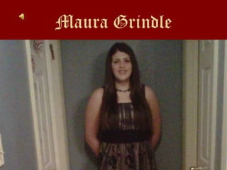 Maura Grindle 