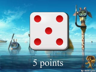 5 points
 