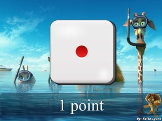 1 point
 