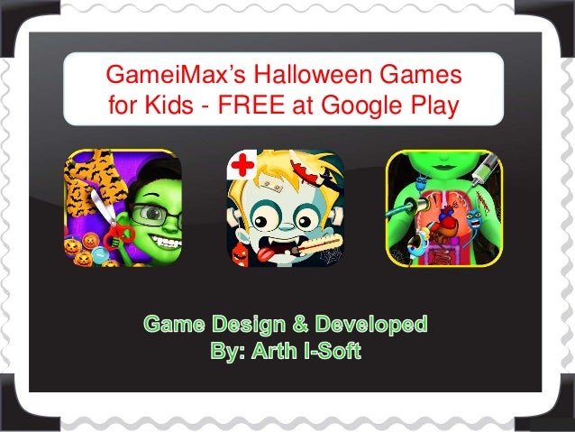 gameimaxs halloween games for kids free at google play