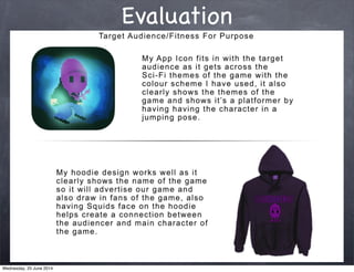Evaluation
Wednesday, 25 June 2014
 