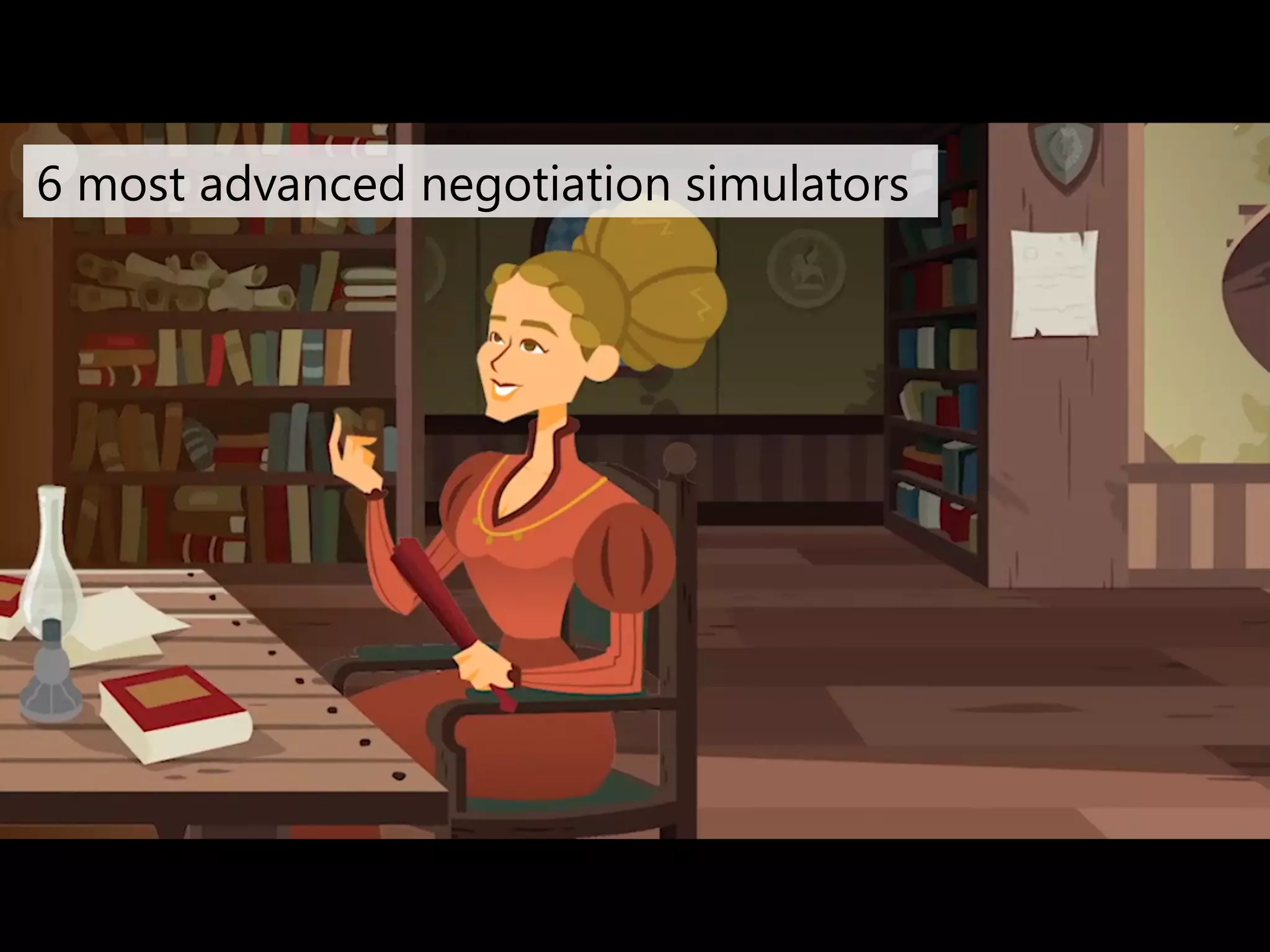6 most advanced negotiation simulators 
 